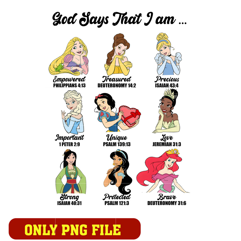 God Says That I Am Disney Princess png