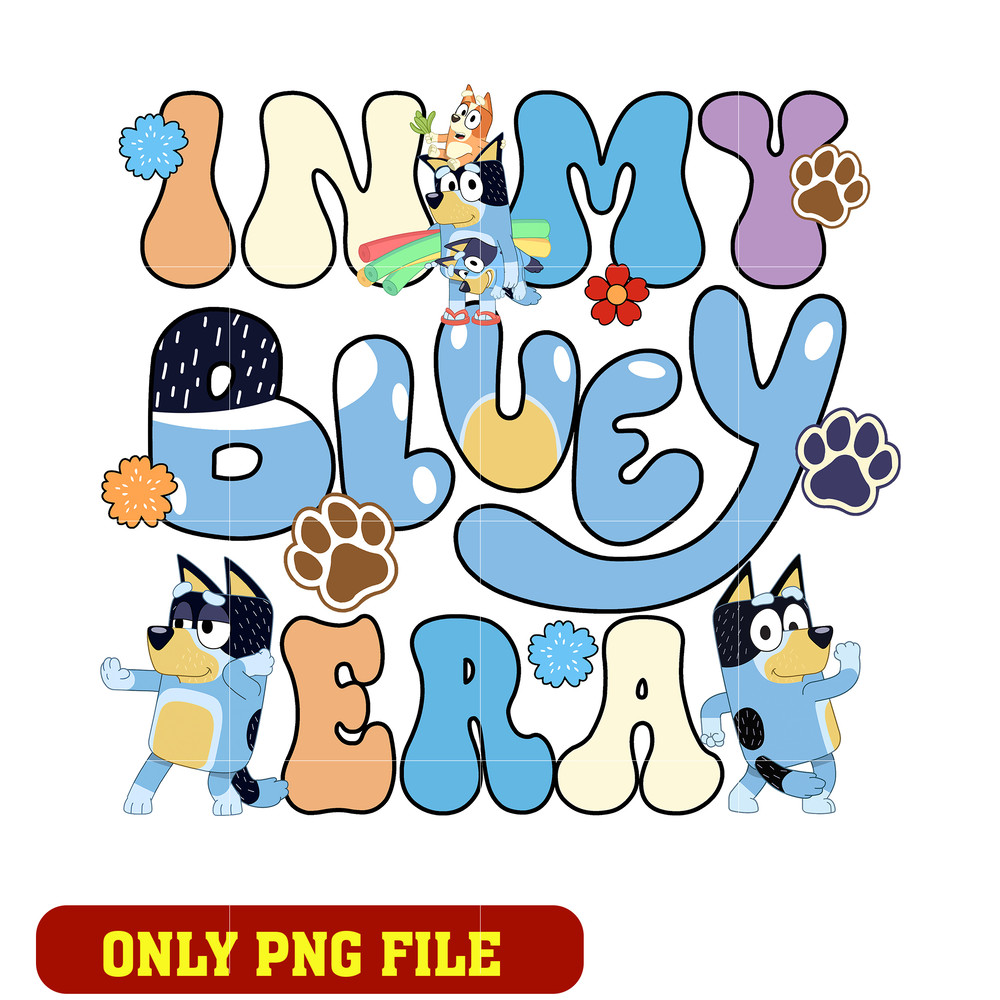 In My Bluey Era cartoon png