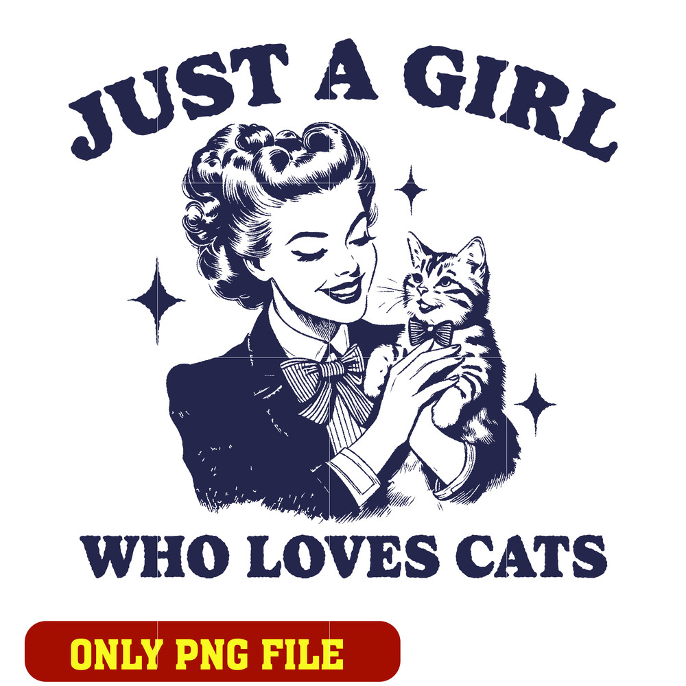 Just A Girl Who Loves Cats png