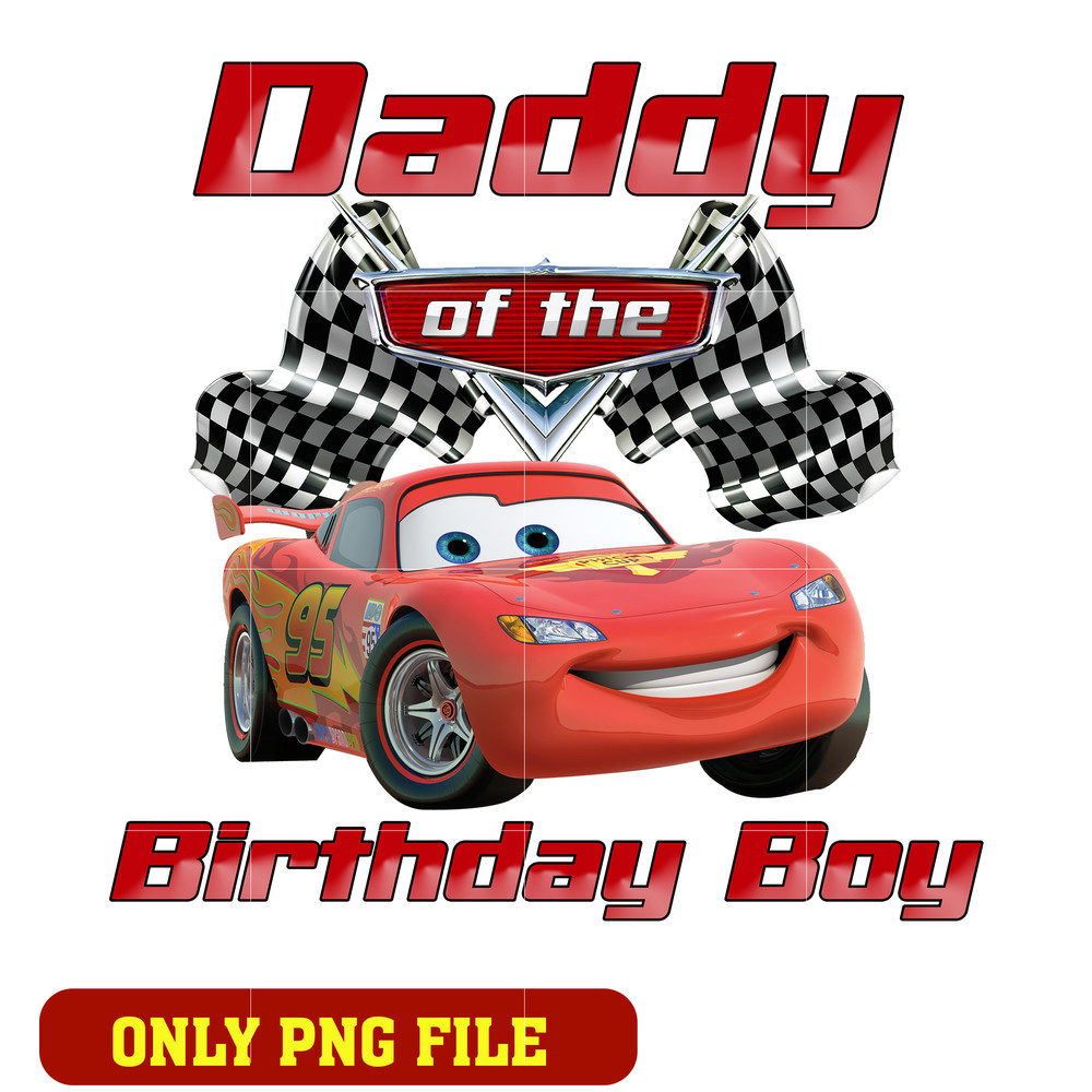 Mcqueen disney car daddy of the birthday boy png