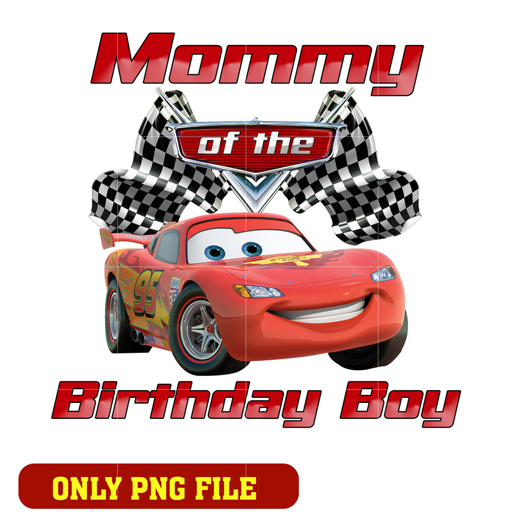 Mcqueen disney car mommy of the birthday boy png