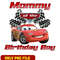 Mcqueen disney car mommy of the birthday boy png