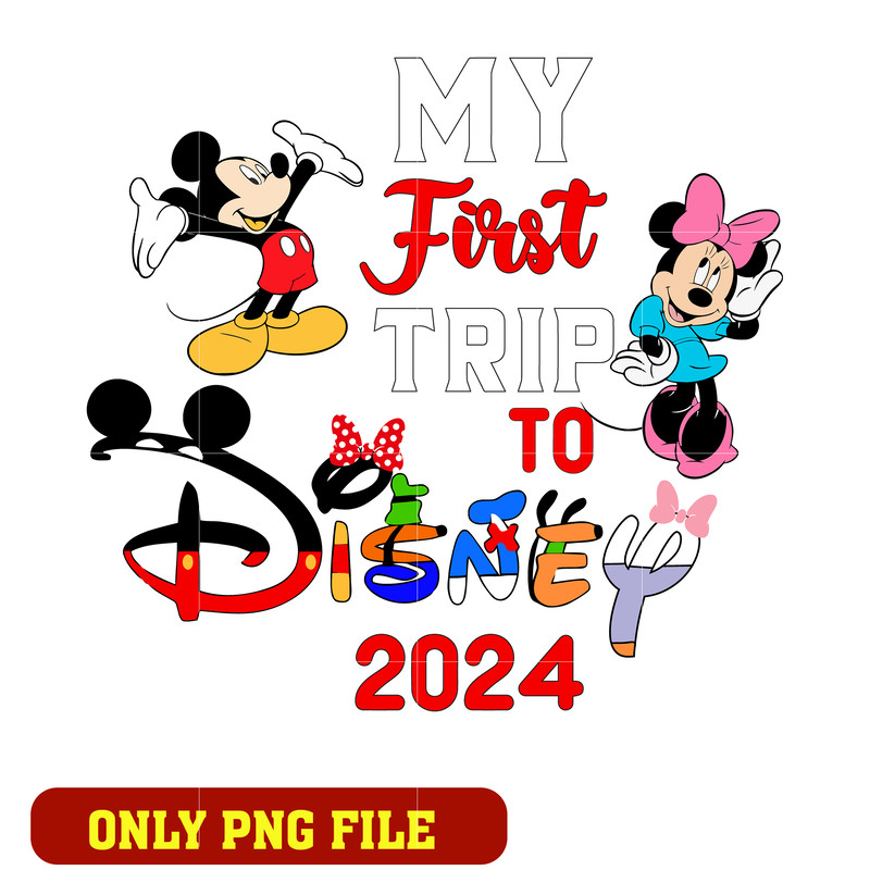 Mickey my first trip to disney 2024 png