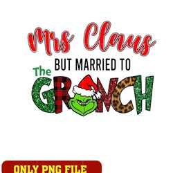 mrs. claus but married to grinch logo png