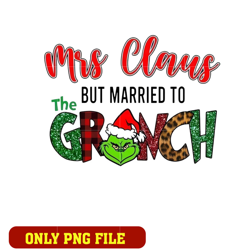 Mrs. Claus but Married to Grinch logo png