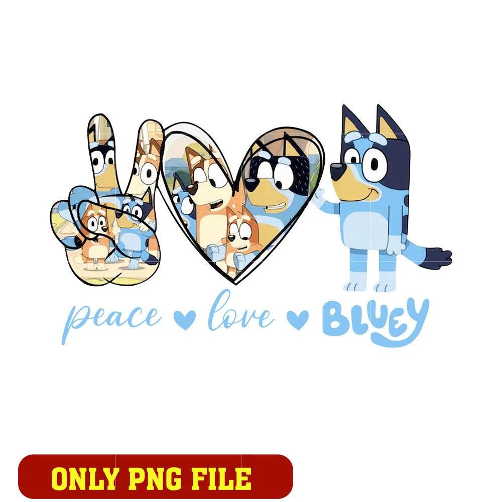 Peace Love Bluey Png, Bluey Png