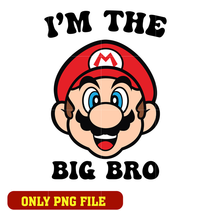 Super Mario Im the big bro png