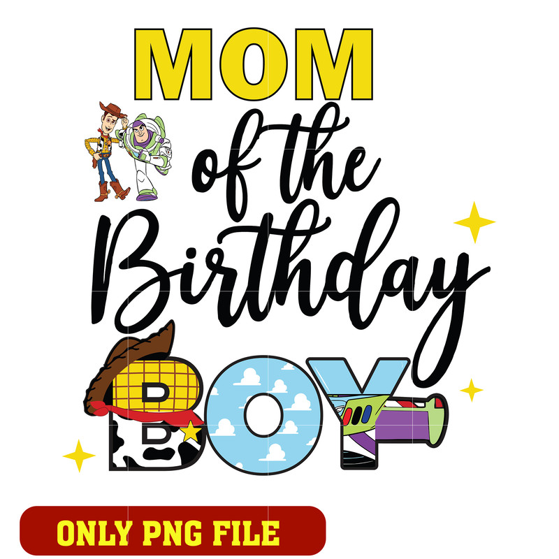 Toy story mom of the birthday boy png