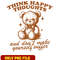 Vintage bear think happy thoughts png