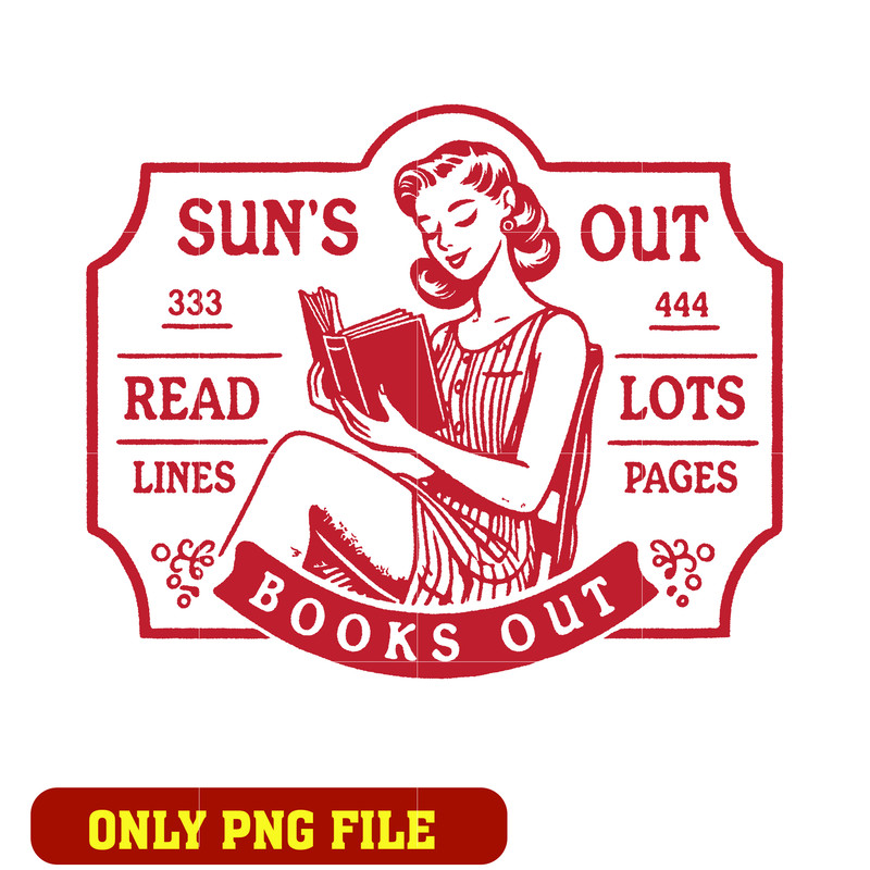 Vintage woman sun's out books out png