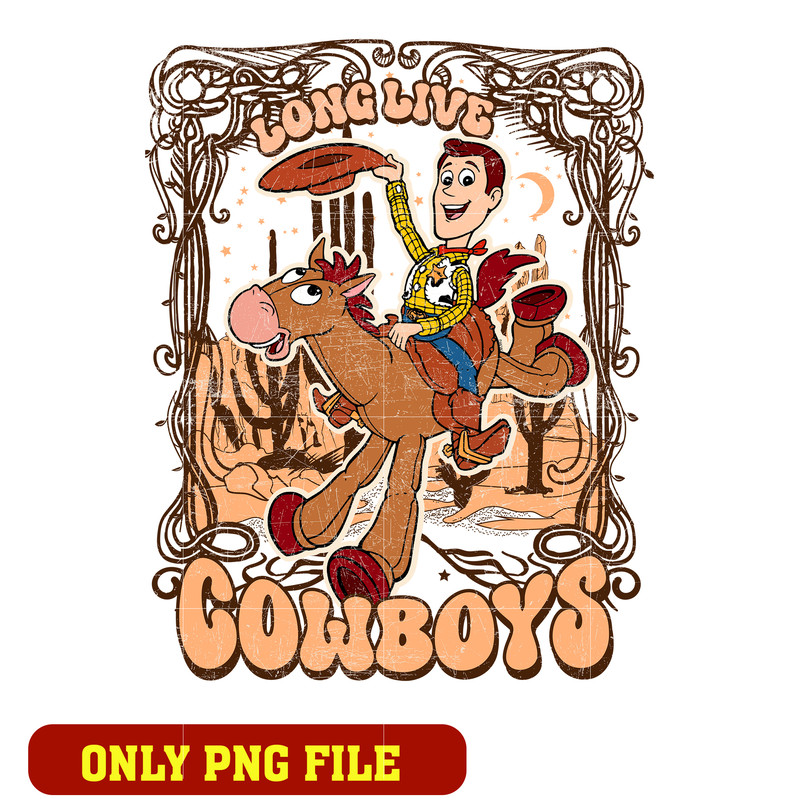 woody Long Live Cowboys png