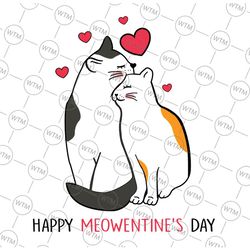 funny happy meowentine's day svg, valentine kitten love couple svg png, meowy valentine svg , cat lover gifts, cat valen