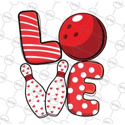 love bowling ball & pins group matching valentine bowling svg, happy valentine's day, bowling ball design svg, digital d