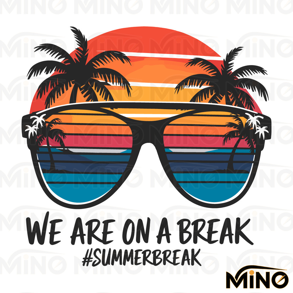 We-Are-On-A-Break-Summer-PNG-Digital-Download-Files-1505242011.png