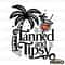 Tanned-And-Tipsy-Beach-Summer-SVG-Digital-Download-Files-1705242058.png