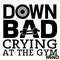 Down-Bad-Crying-At-The-Gym-Svg-Digital-Download-Files-2005242018.png