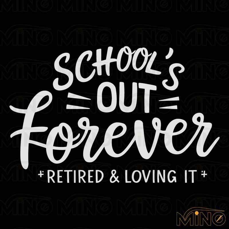 Teacher-Retirement-Schools-Out-Forever-SVG-1405242009.png