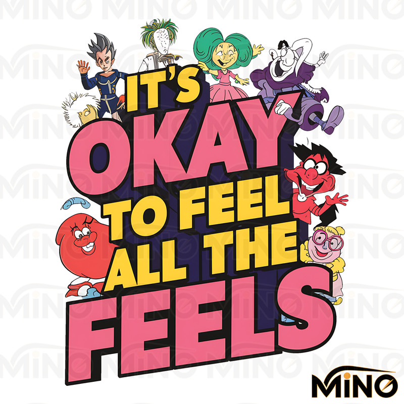 Its-Okay-To-Feel-All-The-Feels-PNG-Digital-Download-2005242024.png