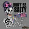 Retro-Dont-Be-Salty-Skeleton-PNG-Digital-Download-Files-1805242036.png