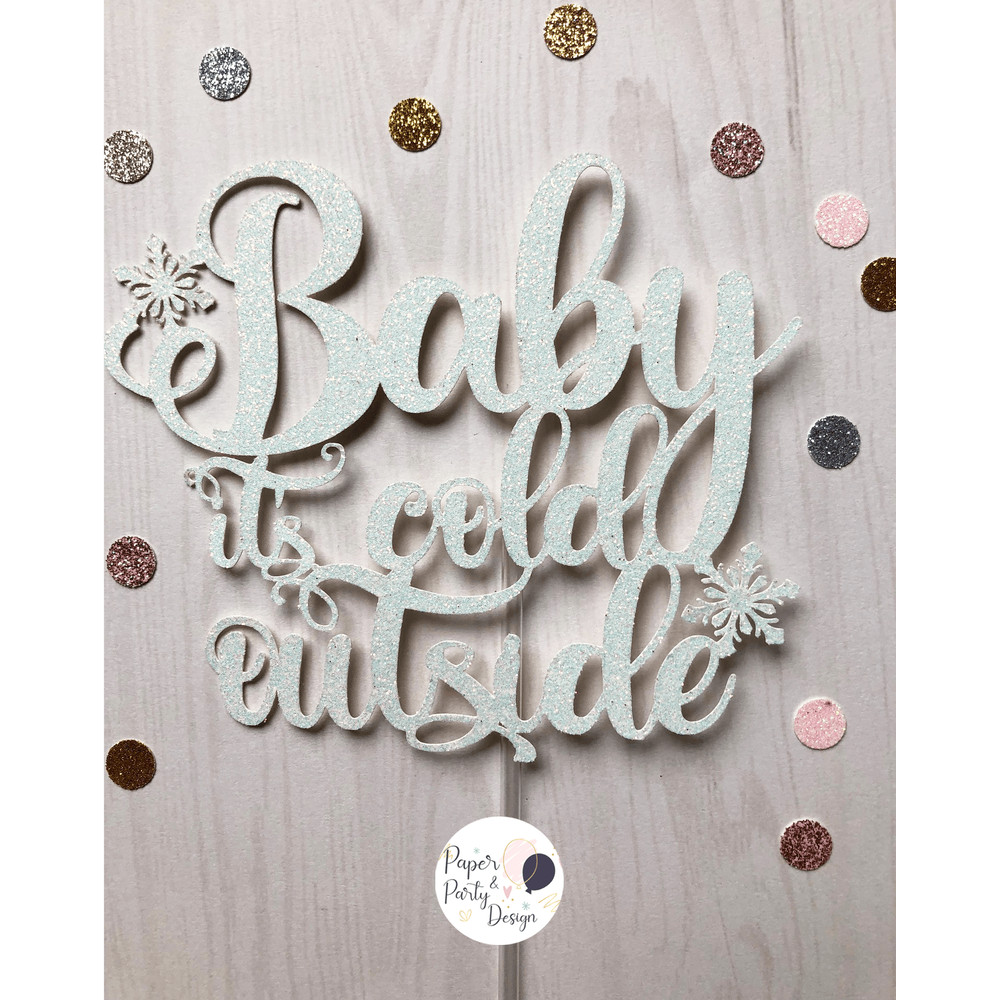 Baby Its Cold Outside Cake Topper Svg Baby Shower SVG Cut File Digital Cut File Instant Download 1