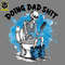 Doing-Dad-Shit-Skeleton-Funny-PNG-Digital-Download-Files-1305242030.png