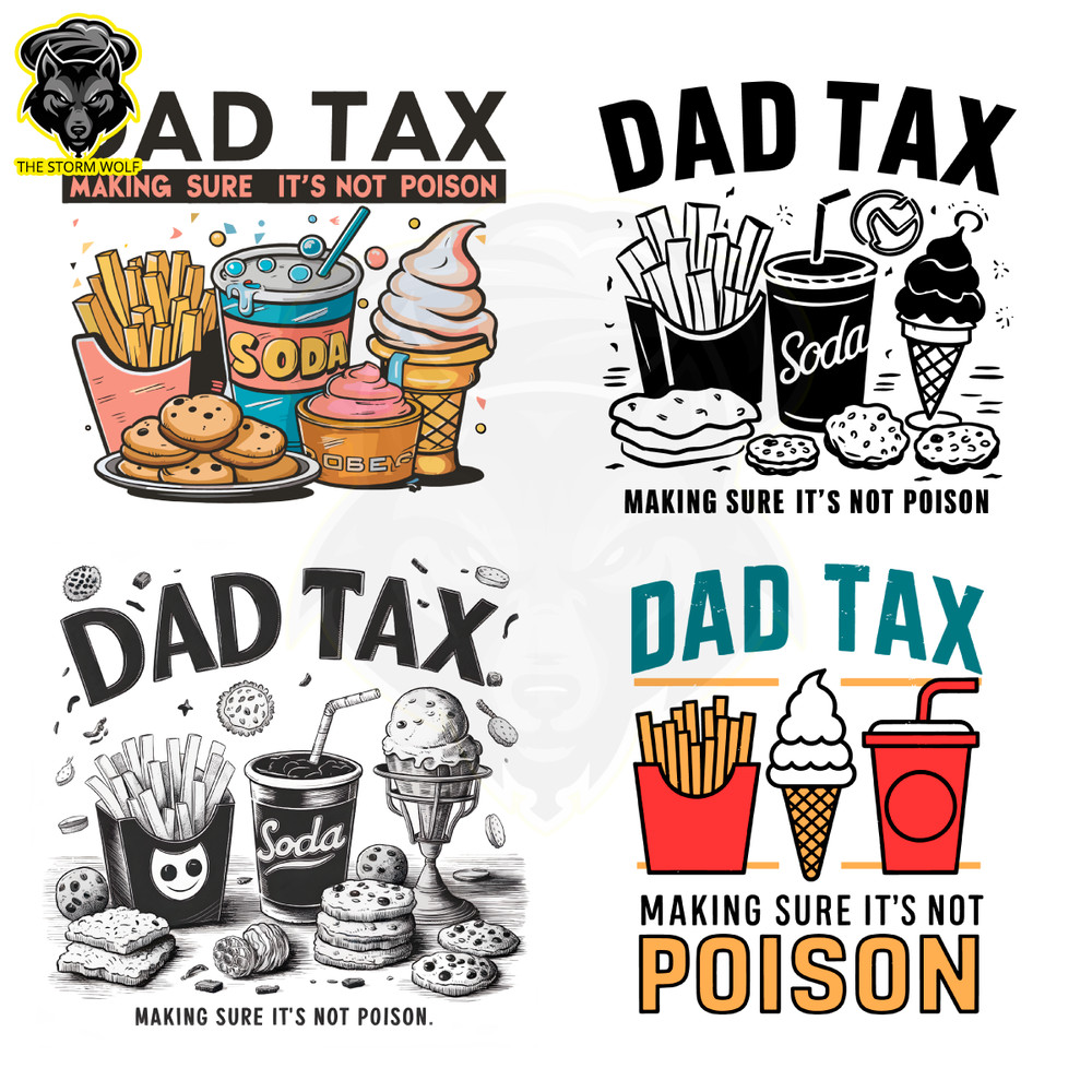 Dad-Tax-Making-Sure-Its-Not-Poison-SVG-PNG-Bundle-2505241025.png