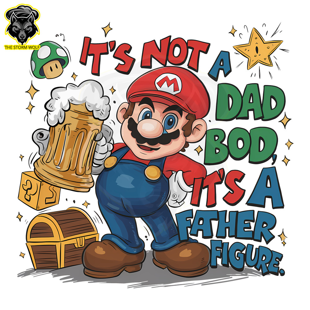 Super-Mario-Its-Not-A-Dad-Bod-Its-A-Father-3005241042.png