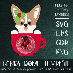 Corgi Dog in a Cup | C in a Cup | Candy Dome | Christmas Ornament | Paper Craft Template | Sucker Holder SVG