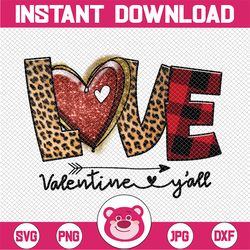 Valentines png, Love Valentines yall sublimation design download, Love PNG, Leopard Valentines png, Love Valentines yall