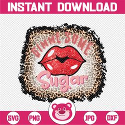gimme some sugar, valentines day, leopard lips png instant download sublimation file