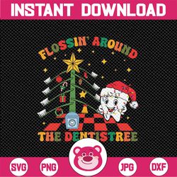 Flossing Around The Dentistree Svg, Funny Xmas Dental Hygienist Svg, Christmas Png, Digital Download