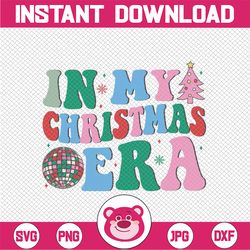 Funny In My Christmas Era Christmas Family Matching Xmas Svg, Christmas Vibes Svg, Christmas Png, Digital Download