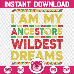 Mardi Gras Png Svg - Fun Mardi Gras Party Svg, I am My Ancestors Wildest Dreams Svg, Digital Download