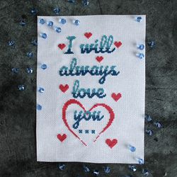 Cross stitch pattern I will always love you, cross stitch pattern PDF, DIY gift idea for Valentine's Day, xstitch chart