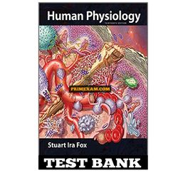 Human Physiology 13th Edition Stuart Ira Fox Test Bank