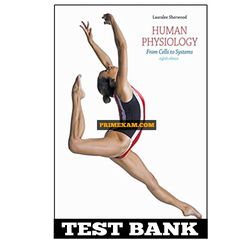 Human Physiology From Cells to Systems 8th Edition Lauralee Sherwood Test Bank