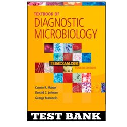 Diagnostic Microbiology 4th Edition Mahon Test Bank