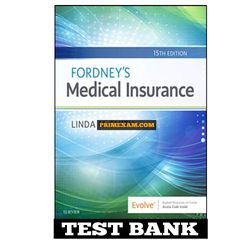 Fordneys Medical Insurance 15th Edition Smith Test Bank