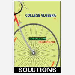 College Algebra 6th Edition Solution Manual