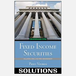 Fixed Income Securities Valuation, Risk And Risk Management 1st Edition Solution Manual