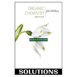 Organic Chemistry 9th Edition McMurry Solutions Manual