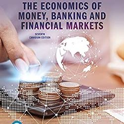 Economics of Money Banking and Financial Markets 7th Edition Mishkin Solution Manual (Canadian Edition)