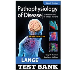 Pathophysiology of Disease An Introduction to Clinical Medicine 8th Edition Hammer Test Bsnk