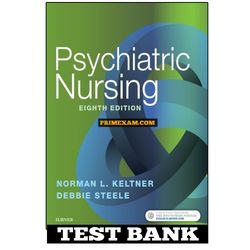 Psychiatric Nursing 8th Edition Keltner Test Bank