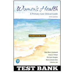 Womens Health A Primary Care Clinical Guide 5th Edition Youngkin Schadewald Pritham Test Bank