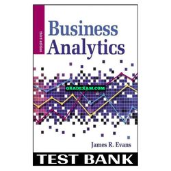 Business Analytics 3rd Edition Evans Test Bank