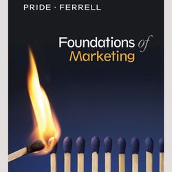 Foundations of Marketing 8th Edition Pride Test Bank