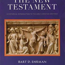 New Testament Historical Introduction to the Early Christian Writings 7th Edition Ehrman Test Bank