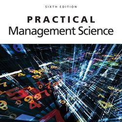 Practical Management Science 6th Edition Winston Test Bank