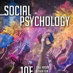 Social Psychology 10th Edition Kassin Test Bank